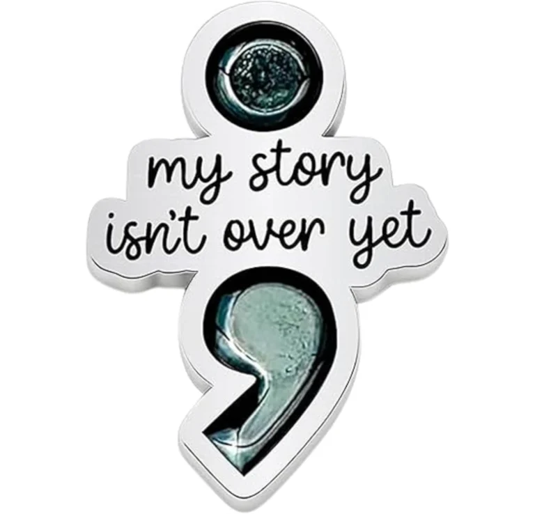 Semicolon “My Story Isn’t Over Yet” Suicide USA