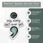 Semicolon “My Story Isn’t Over Yet” Suicide Prevention Pin Quality